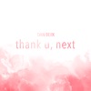 Thank U, Next - Single, 2019