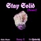 Stay Solid (feat. Swheinrich) - Danny X lyrics