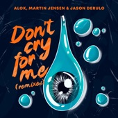 Don’t Cry for Me (Remixes) - Single artwork