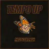Tempo Up - Single album lyrics, reviews, download