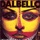Dalbello - Gonna Get Close to You