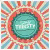 Stay Thirsty album lyrics, reviews, download