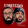 Stream & download Stressing (feat. Canon) - Single