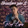 Brindare Por Ti - Single