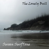 Susan Surftone - The Lonely Bull