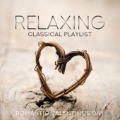 Relaxing Classical Playlist: Romantic Valentine's Day artwork