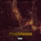 Problems (feat. King Tyme) - Davey Dee lyrics