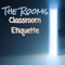 Classroom Etiquette - The Rooms lyrics