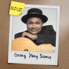 Orang Yang Sama - Single