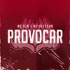 Provocar - Single album lyrics, reviews, download