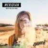 Meridian - Single album lyrics, reviews, download