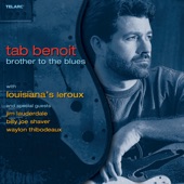 Tab Benoit - Can't Do One More Two-Step