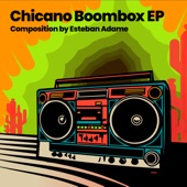 Chicano Boombox - EP artwork