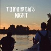 Tomorrows Night - EP