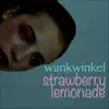 Strawberry Lemonade - Single album lyrics, reviews, download