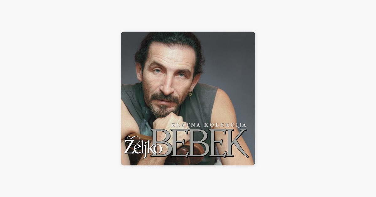 ‎Na Zadnjem Sjedištu Moga Auta by Željko Bebek — Song on Apple Music