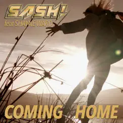 Coming Home - Single by Sash! & Shayne Ward album reviews, ratings, credits
