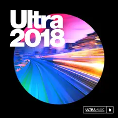 Ultra 2018 by Various Artists album reviews, ratings, credits