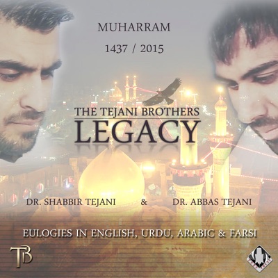 Ya Abbas (As) [feat. Abather Al Halwachi] - The Tejani Brothers | Shazam