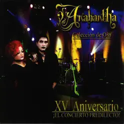 XV Aniversario (Colección de Oro) [¡El Concierto Predilecto!] - Anabantha