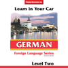 Learn in Your Car: German - Level 2 - Henry Raymond Jr.