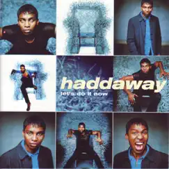 Let's Do It Now by Haddaway album reviews, ratings, credits