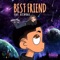 Best Friend (feat. Rich Hale) - Siah Youngin' lyrics