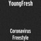 Coronavirus (Freestyle) - YoungFresh lyrics