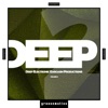 DEEP - Deep Electronic Eargasm Productions, Vol. 2