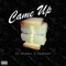 TheCome Up (feat. Fashawn) - Single