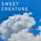 Sweet Creature - Oscar lyrics
