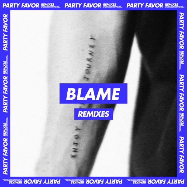 Party Favor Blame Feat Naika Tisoki Remix Letsloop