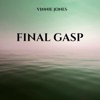 Final Gasp - Single