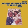 José Alfredo y Alicia (feat. Alicia Juarez)