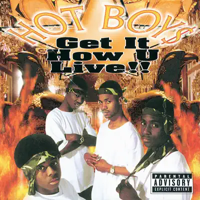 Get It How U Live!! - Hot Boys