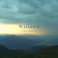 Willows - The Hills - EP artwork