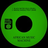 Black Water Gold (Pearl) / Making Nassau Fruit Drink - Single