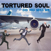 We Like Tequila - Tortured Soul