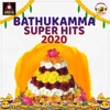 Bathukamma Super Hits 2020 - Single