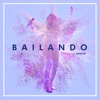 Bailando - Single