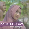 Mahalul Qiyam - Single