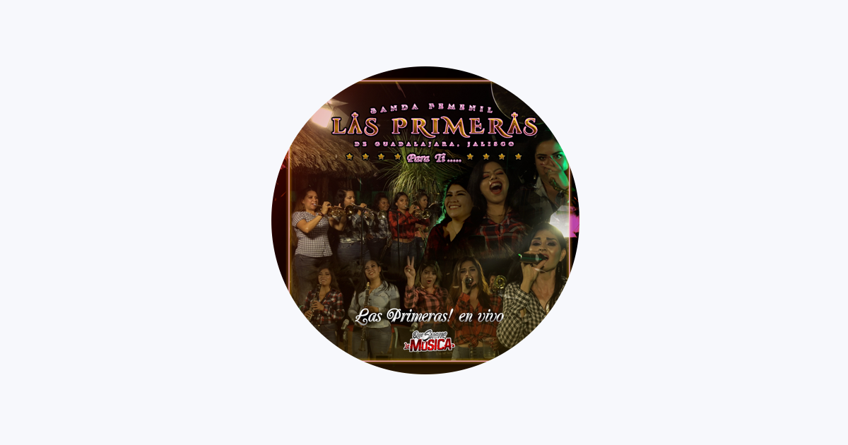 ‎Banda Femenil Las Primeras De Guadalajara Jalisco on Apple Music