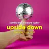 Upside Down (feat. Barbara Tucker) [Plastik Funk Mix] - Single album lyrics, reviews, download