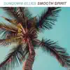 Sundown Blues - Single album lyrics, reviews, download