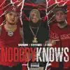 Nobody Knows - Single album lyrics, reviews, download