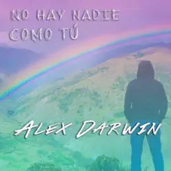 No Hay Nadie Como tú - Single - Alex Darwin