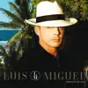 Luis Miguel (Edición de Lujo) album lyrics, reviews, download