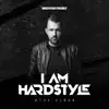 I Am Hardstyle album lyrics, reviews, download