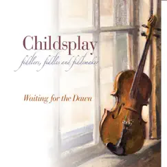 Waiting for the Dawn by Childsplay album reviews, ratings, credits