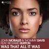 Was That All It Was (feat. Richard Burton) album lyrics, reviews, download